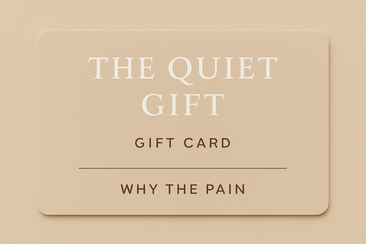 The Quiet Gift